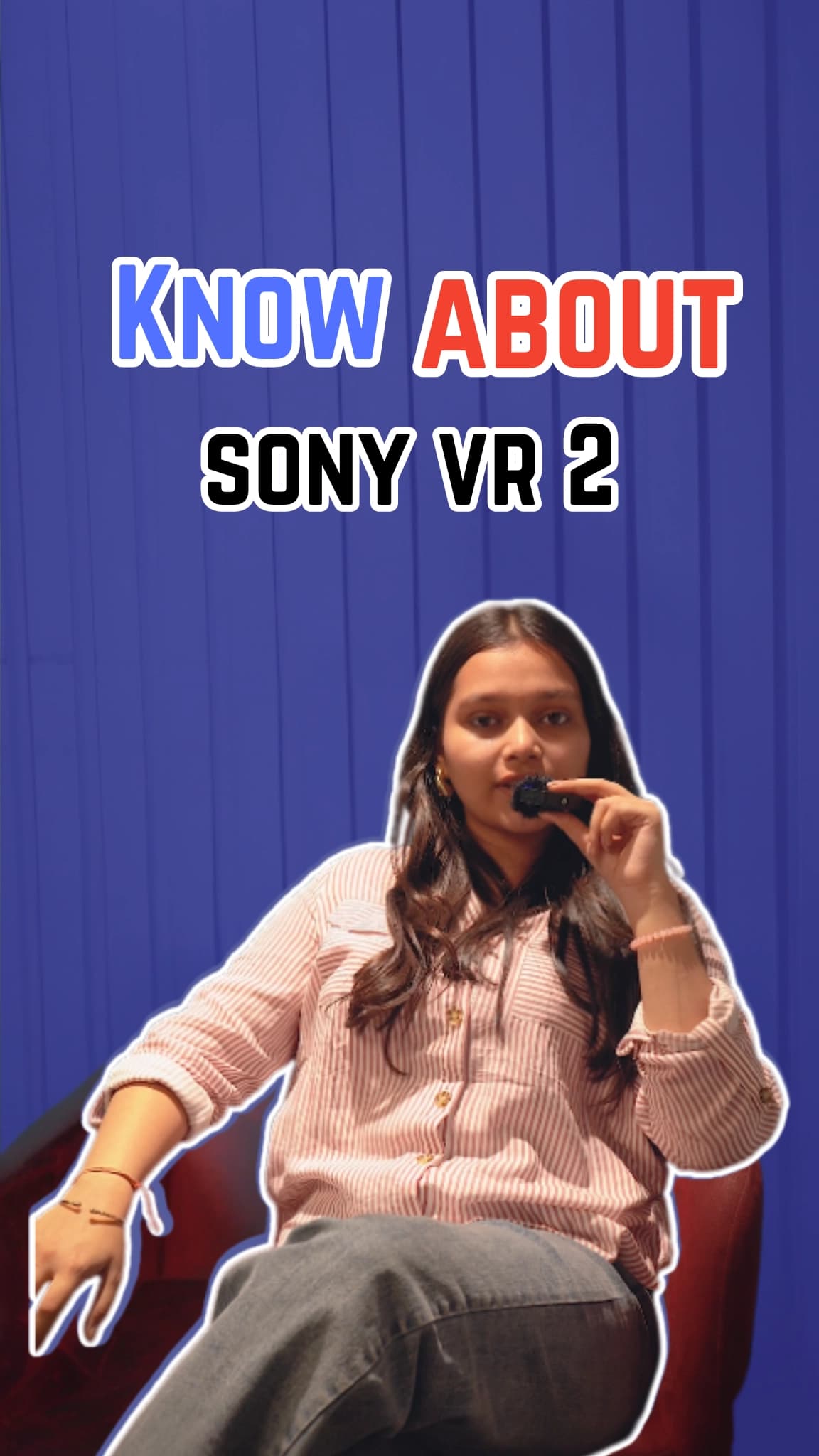 All about Sony VR 2